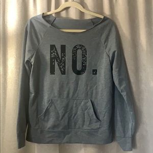 Long sleeve grey shirt that says NO